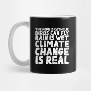 It`s rhetorical I climate change and global warming protest Mug